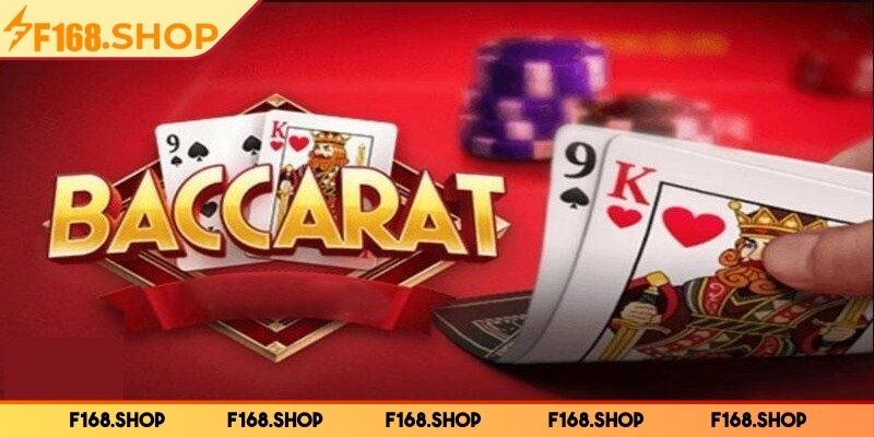 Giới thiệu chi tiết về Baccarat F168