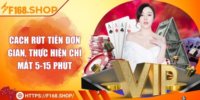 F168 Shop 🏆 F168 Nhà Cái - Link F168 Đăng Nhập Mới Nhất 08/2025 34 Cách rút tiền đơn giản, thực hiện chỉ mất 5-15 phút