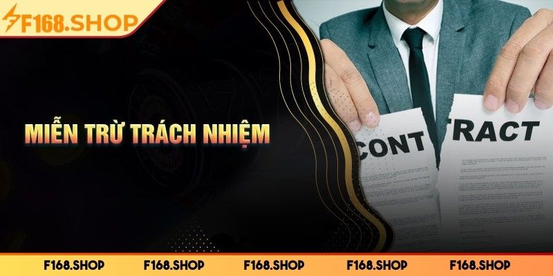 Miễn Trừ Trách Nhiệm 2 Chính sách đảm bảo quyền lợi 2 bên